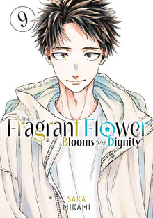 The Fragrant Flower Blooms with Dignity Vol.9