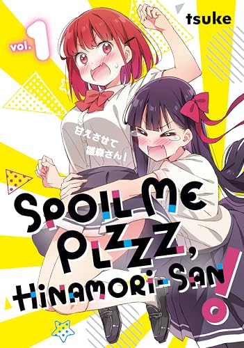 Spoil Me Plzzz Hinamori-San Vol.1
