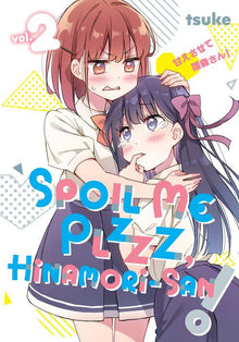 Spoil Me Plzzz Hinamori-San Vol.2