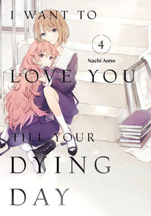 I Want to Love You Till Your Dying Day Vol.4