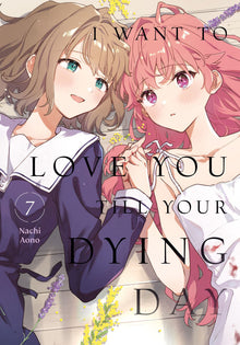 I Want to Love You Till Your Dying Day Vol.7