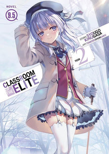 Classroom of the Elite Year 2 (Light Novel) Vol.9.5