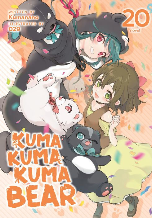 Kuma Kuma Kuma Bear (Light Novel) Vol.20