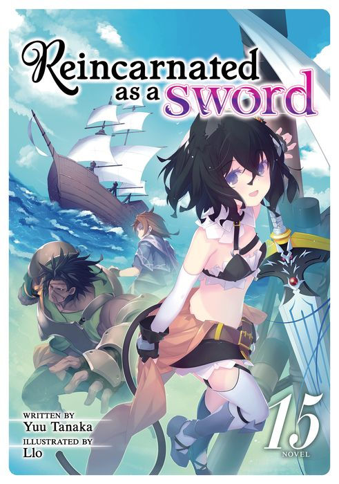 Reincarnated as a Sword (Light Novel) Vol.15