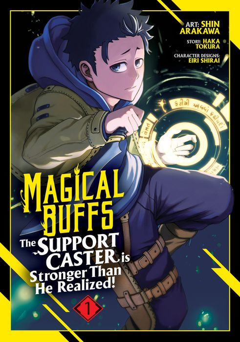Magical Buffs The Support Caster Is Stronger Than He Realized Vol. 1