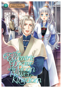 The Eccentric Doctor of the Moon Flower Kingdom Vol. 9
