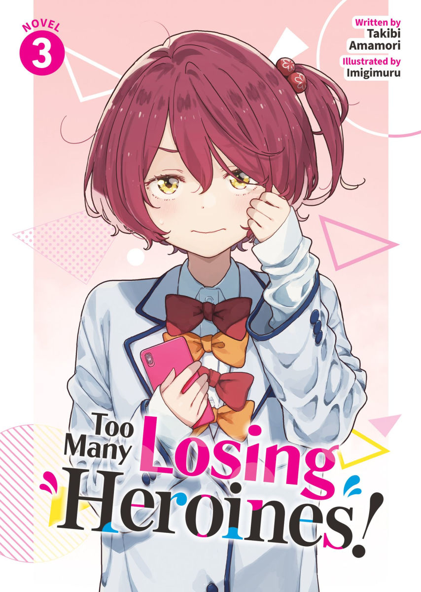 Too Many Losing Heroines! (Light Novel) Vol.3