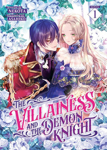 The Villainess and the Demon Knight (Light Novel) Vol.1