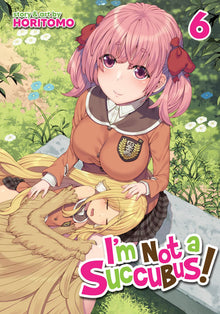 I'm Not a Succubus Vol. 6