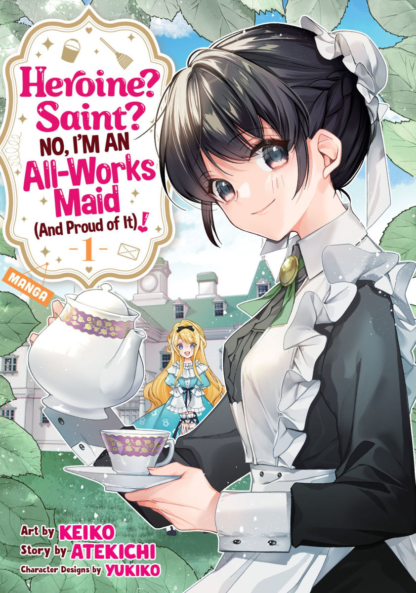 Heroine? Saint? No I'm an All-Works Maid and Proud of It Vol. 1