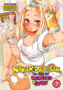 Nakamura-San the Uninvited Gyaru Vol. 2