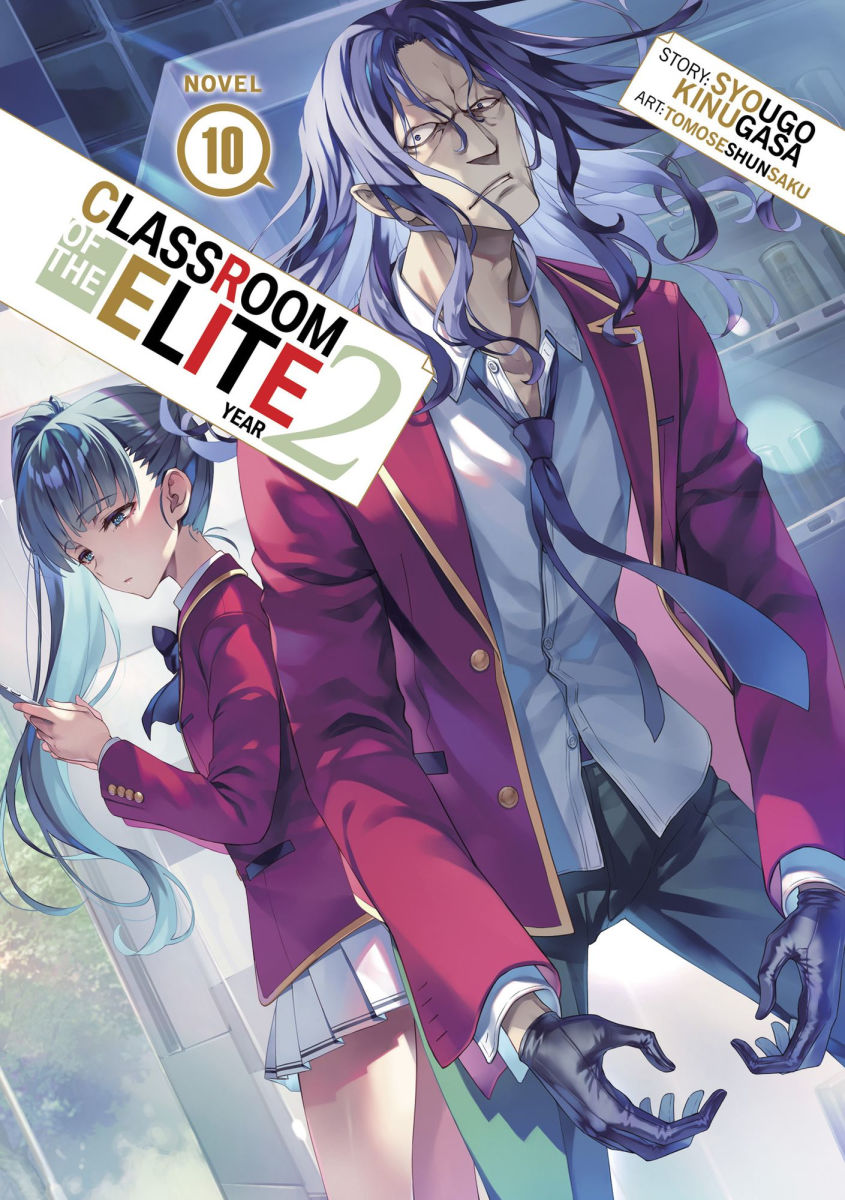 Classroom of the Elite Year 2 (Light Novel) Vol.10