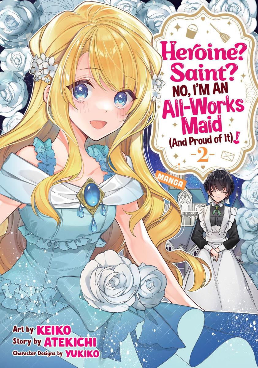 Heroine? Saint? No I'm an All-Works Maid and Proud of It Vol. 2