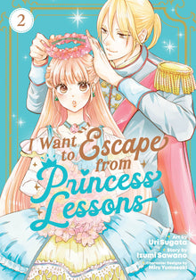I Want to Escape from Princess Lessons Vol. 2