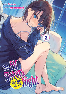 The Elf Sisters Can't Wait for the Night Vol. 2