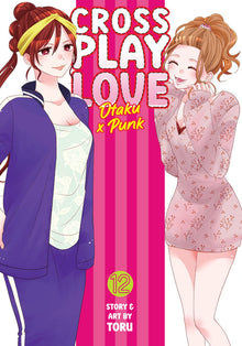 Crossplay Love Otaku X Punk Vol. 12