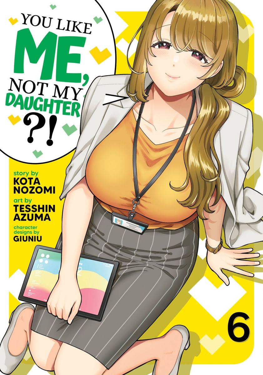 You Like Me Not My Daughter? Vol. 6