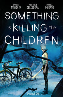 Something Is Killing the Children Omnibus Vol.1
