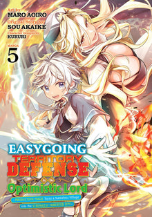 Easygoing Territory Defense by the Optimistic Lord Production Magic Turns a Nameless Village Into the Strongest Fortified City Vol. 5
