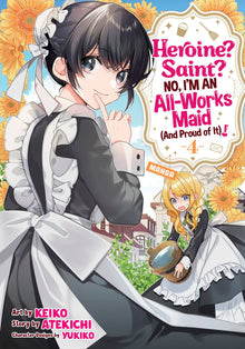 Heroine? Saint? No I'm an All-Works Maid and Proud of It Vol. 4