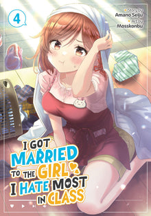I Got Married to the Girl I Hate Most in Class Vol. 4