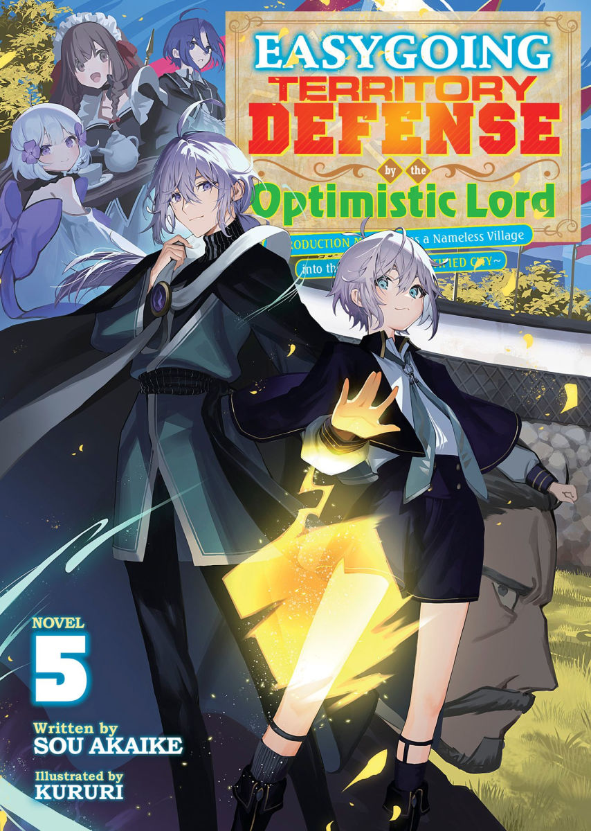 Easygoing Territory Defense by the Optimistic Lord Production Magic Turns a Nameless Village Into the Strongest Fortified City (Light Novel) Vol.5