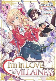 I'm in Love with the Villainess Vol. 9