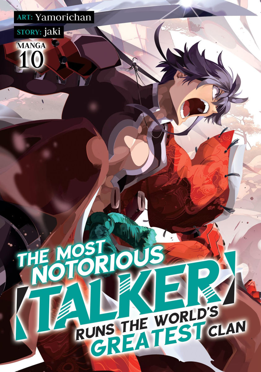 The Most Notorious Talker Runs the World's Greatest Clan Vol. 10