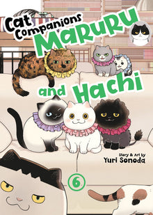 Cat Companions Maruru and Hachi Vol. 6