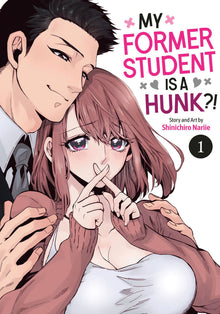 My Former Student Is a Hunk? Vol. 1