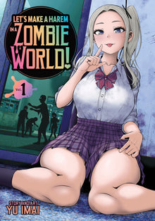 Let's Make a Harem in a Zombie World Vol. 1