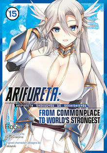 Arifureta From Commonplace to World's Strongest Vol. 15