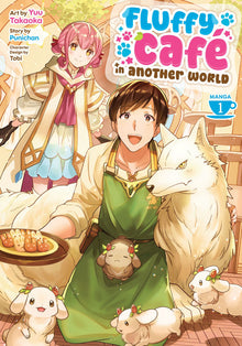 Fluffy Cafe in Another World Vol. 1