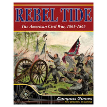 Rebel Tide: The American Civil War 1861-1865