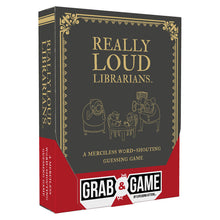 Grab & Game: Really Loud Librarians