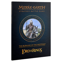 30-82 Lord of the Rings: Middle-earth Strategy Battle Game: Journal: Burning of the Westfold