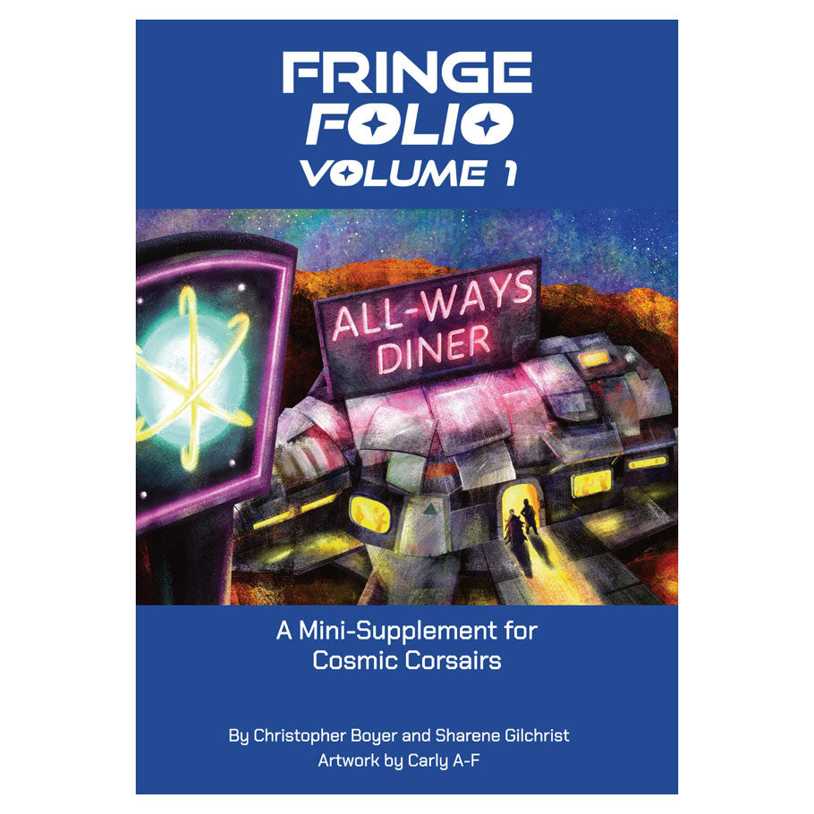 Cosmic Corsairs: Fringe Folio Volume 1