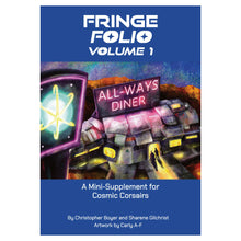 Cosmic Corsairs: Fringe Folio Volume 1