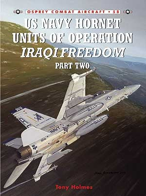 Combat Aircraft: US Navy Hornet Units of OIF Part 2