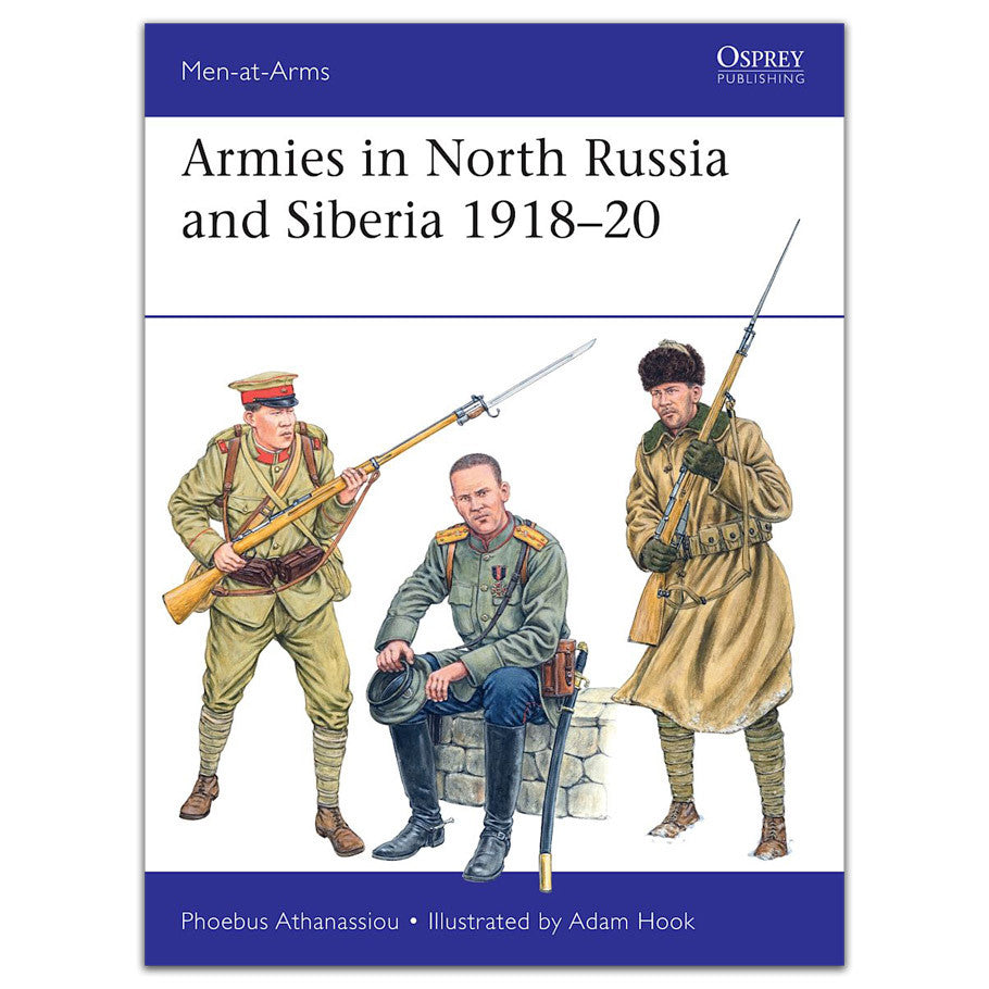 Armies in North Russia and Siberia 1918–20