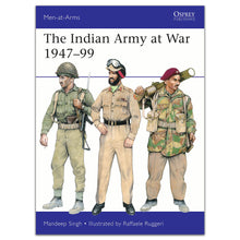 The Indian Army At War 1947–99