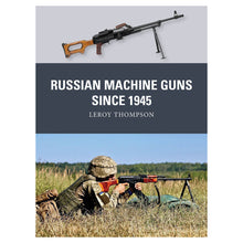 Russian Machine Guns Since 1945