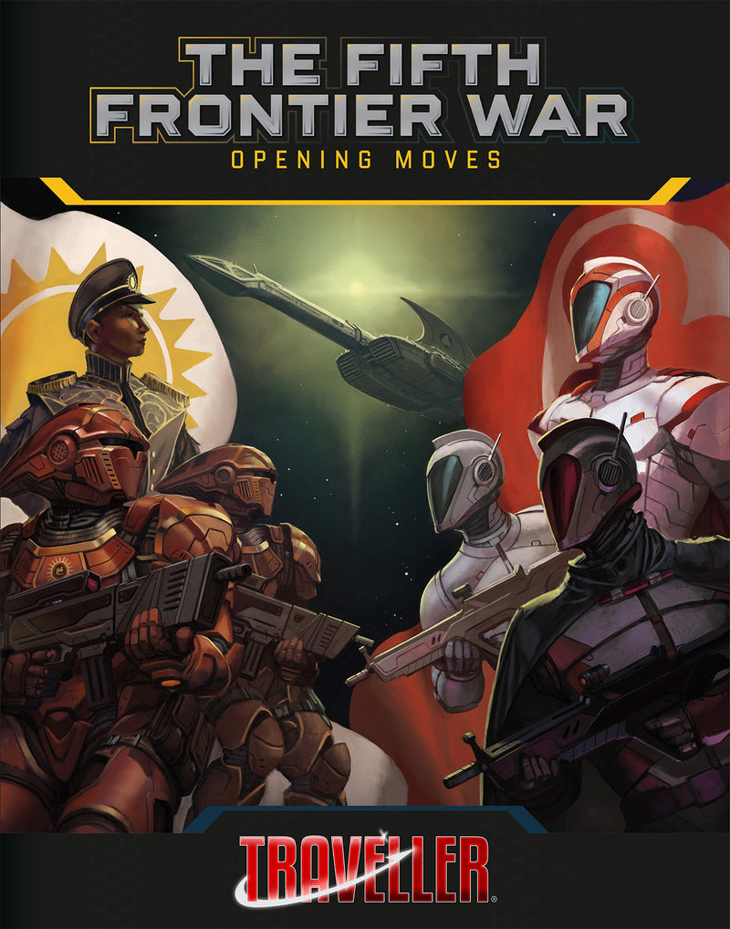 Traveller: Fifth Frontier War: Opening Moves