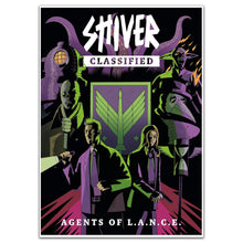 SHIVER Classified: Agents of L.A.N.C.E.