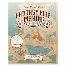 Game Master'S Guide To Fantasy Mapmaking