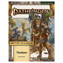 Pathfinder 2E: Adventure Path: Titanbane Myth-Speaker 3/3