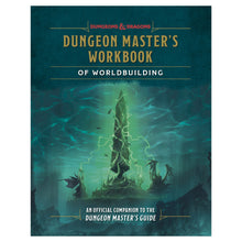 D&D: Dungeon Master's Workbook of Worldbuilding