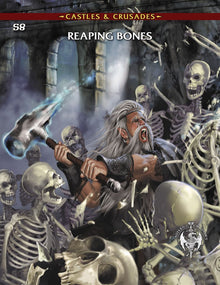Castles & Crusades: Adventure: S8 Reaping Bones By Troll Lord Games