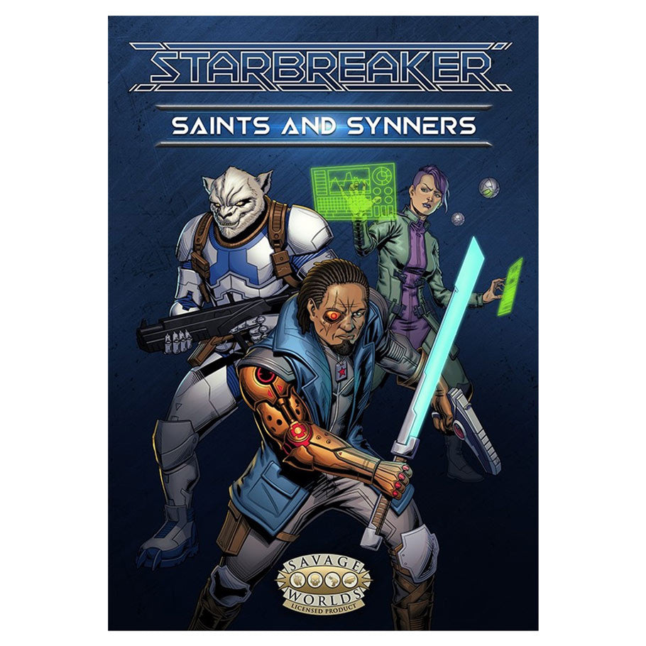 Savage Worlds: Starbreaker: SAINTS and Synners