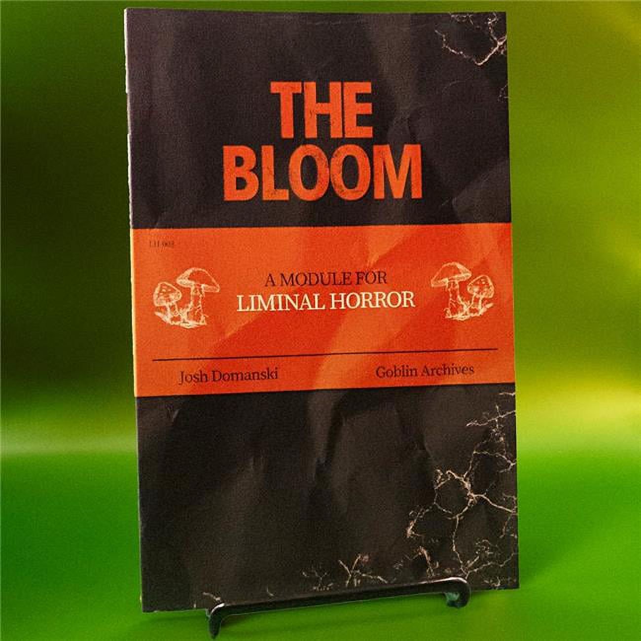 Liminal Horror: Adventure: The Bloom